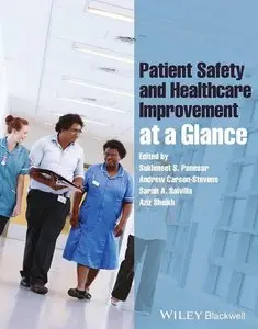 Patient Safety and Healthcare Improvement at a Glance