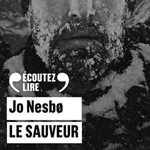 Jo Nesbø, "Le sauveur"