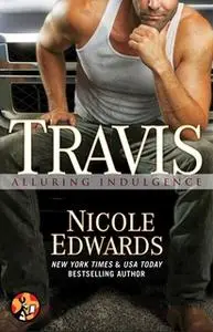 «Travis» by Nicole Edwards