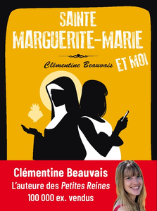 Sainte Marguerite-Marie et moi - Clémentine Beauvais