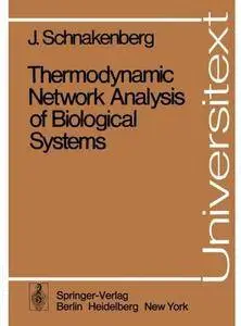 Thermodynamic Network Analysis of Biological Systems