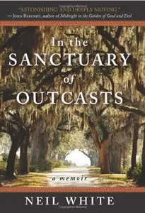 In the Sanctuary of Outcasts: A Memoir (repost)