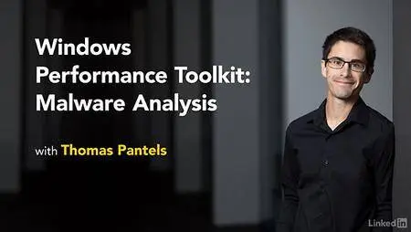 Lynda - Windows Performance Toolkit: Malware Analysis