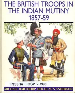 The British Troops in the Indian Mutiny 1857–59
