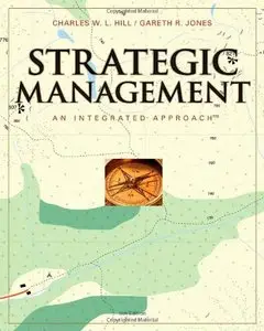 Strategic Management Theory: An Integrated Approach (9th edition) (Repost)
