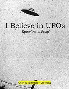 I Believe in UFOs: Definitive Proof UFOs and Aliens are Real - Source SecureTeam10 from YouTube