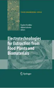 "Electrotechnologies for Extraction from Food Plants and Biomaterials" (Repost)