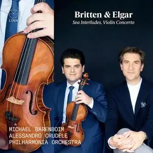 Michael Barenboim, Alessandro Crudele, Philharmonia Orchestra - Britten & Elgar: Sea Interludes, Violin Concerto (2023) [24/96]