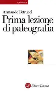 Armando Petrucci - Prima lezione di paleografia (Repost)