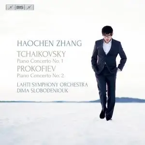 Haochen Zhang - Tchaikovsky: Piano Concerto No.1 - Prokofiev: Piano Concerto No. 2 (2019)