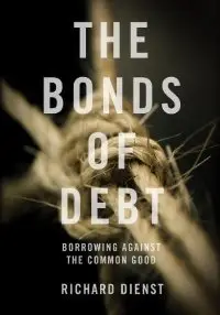The Bonds of Debt (repost)