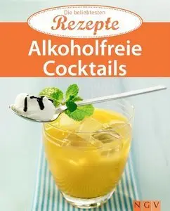 Alkoholfreie Cocktails: Die beliebtesten Rezepte (repost)