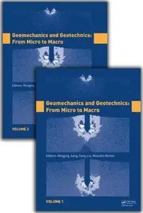 Geomechanics and Geotechnics: From Micro to Macro, Two Volume Set 