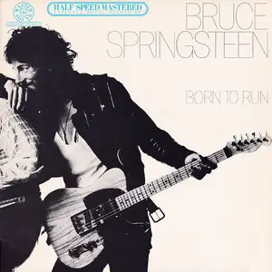 Bruce Springsteen - Born to Run (1975) {Columbia} 24-bit/96kHz Vinyl Rip plus Redbook CD Version