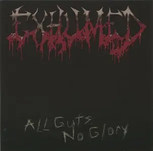 Exhumed - All Guts, No Glory (2011)