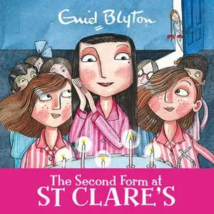 «The Second Form at St Clare's» by Enid Blyton