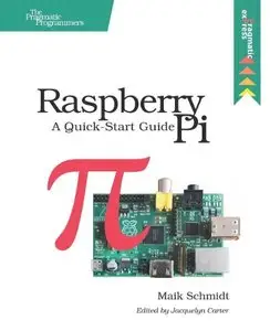 Raspberry Pi: A Quick-Start Guide [Repost] 