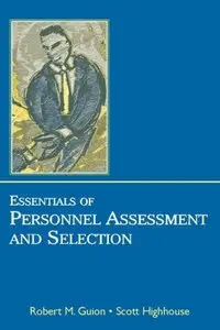 Essentials of Personnel Assessment And Selection