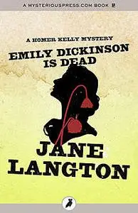 «Emily Dickinson Is Dead» by Jane Langton