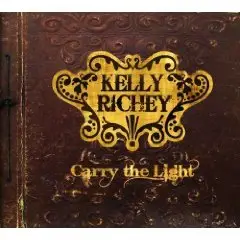 Kelly Richey - Carry the Light