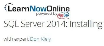 LearnNowOnline - SQL Server 2014: Installing