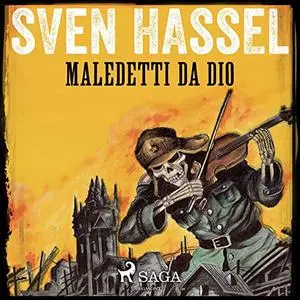 «Maledetti da Dio» by Sven Hassel