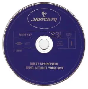 Dusty Springfield - Living Without Your Love (1979) [2002, Digitally Remastered]