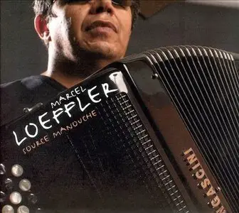 Marcel Loeffler - Source Manouche (2005)