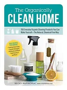 The Organically Clean Home (Repost)