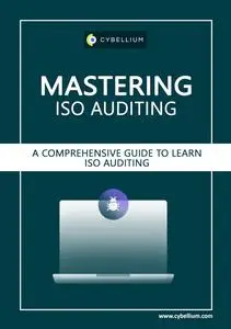 Mastering ISO Auditing: A Comprehensive Guide to Learn ISO Auditing