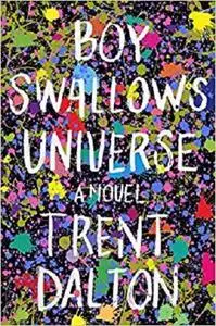 Boy Swallows Universe: A Novel
