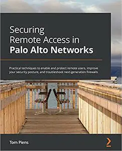 Securing Remote Access in Palo Alto Networks (Repost)