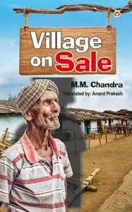 «Village On Sale» by M.M. Chandra
