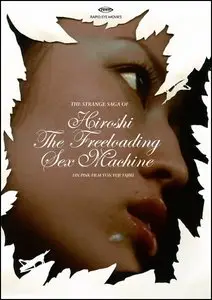 The Strange Saga of Hiroshi the Freeloading Sex Machine (2005)