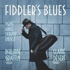 Philippe Graffin & Claire Désert - Fiddler's Blues (2019)