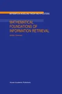 Mathematical Foundations of Information Retrieval