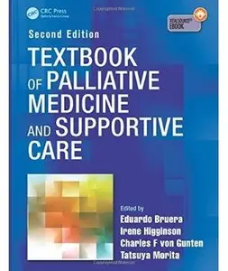 Textbook of Palliative Medicine and Supportive Care (2nd edition) [Repost]