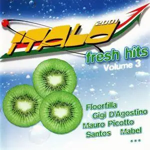 V.A. - Italo Fresh Hits volume 3 (2001) 2CD