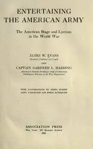 Entertaining the American army : the American stage and lyceum in the world war