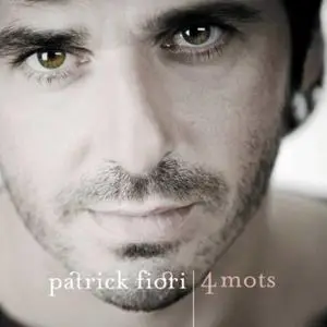 Patrick Fiori - 4 Mots (Best of) (2007)