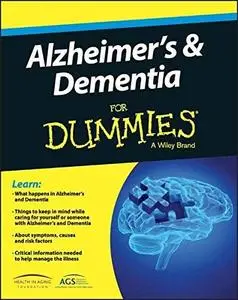 Alzheimer's and Dementia For Dummies (repost)