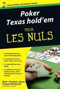 Mark “The Red” Harlan, François Montmirel, "Poker Texas hold'em pour les Nuls"