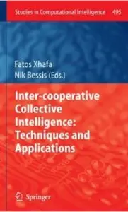 Inter-cooperative Collective Intelligence: Techniques and Applications [Repost]