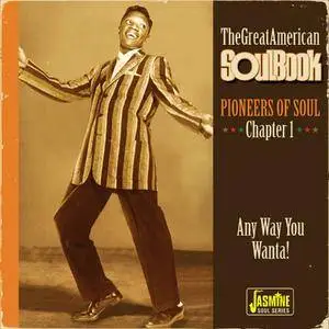 VA - The Great American Soulbook: Pioneers Of Soul Chapter 1 (2017)