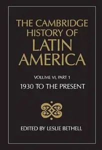 The Cambridge History of Latin America: Latin America since 1930: Economy, Society and Politics: Economy and Society