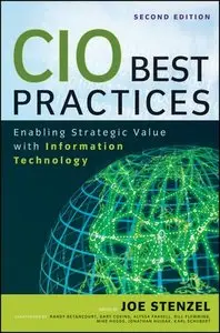 CIO Best Practices, 2nd edition: Enabling Strategic Value With Information Technology
