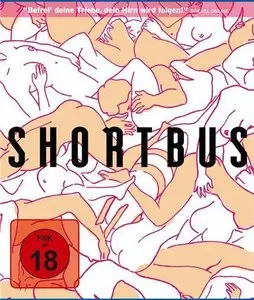 Shortbus - by John Cameron Mitchell (2006)