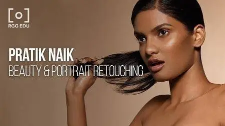 Beauty and Portrait Retouching with Pratik Naik (2017)
