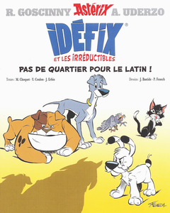 Idéfix Et Les Irréductibles - Tome 1 - Pas De Quartier Pour Le Latin!