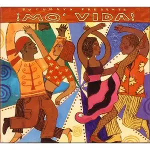 V.A. - Putumayo Presents Mo' Vida! (2000)